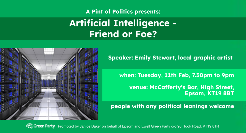 Artificial Intelligence, friend or foe? Tuesday 11th February, 7.30pm to 9pm, McCafferty's Bar Epsom